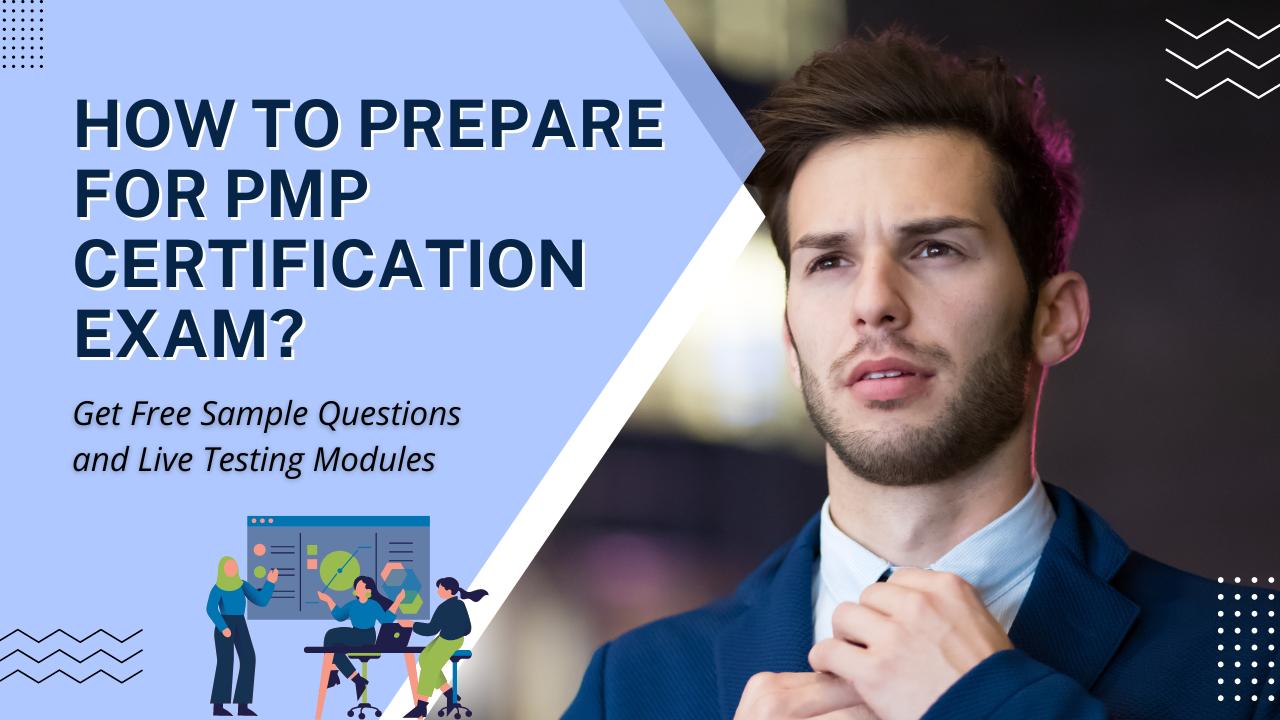 How to prepare for PMP Certification Exam?