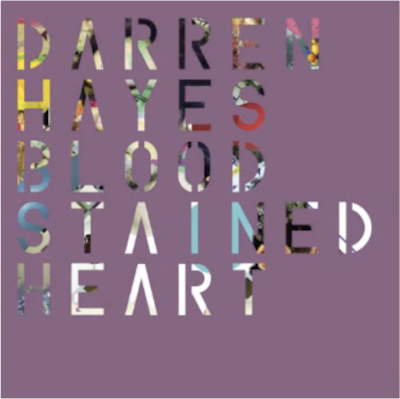 Darren Hayes - Bloodstained Heart