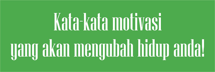  kata kata  motivasi  yang akan menginspirasikan anda