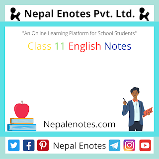 Class 11 Compulsory English Notes