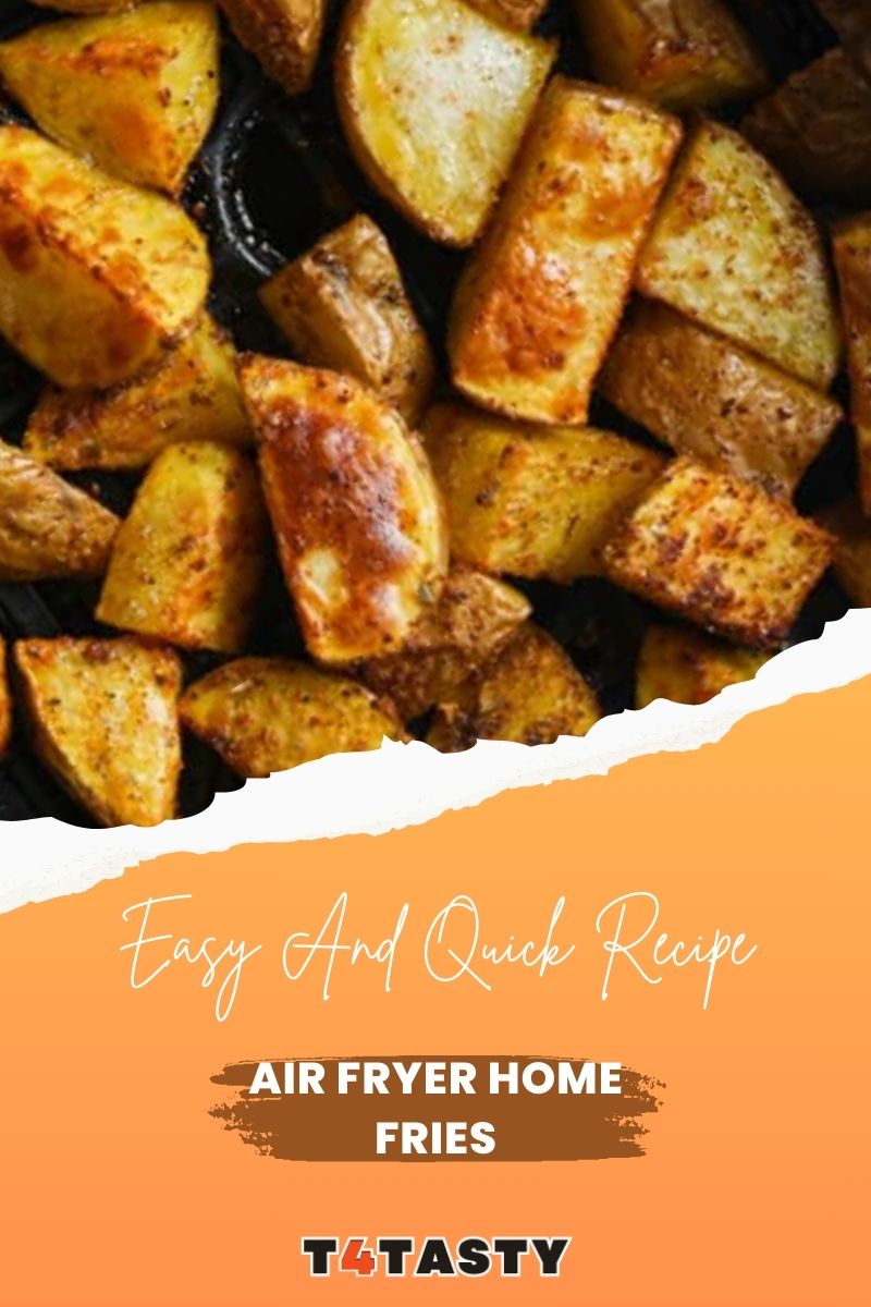 Air Fryer Home Fries