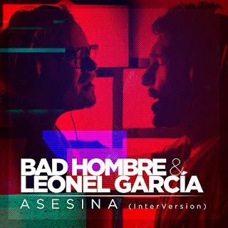 MP3 download Bad Hombre & Leonel García – Asesina (InterVersion) – Single iTunes plus aac m4a mp3