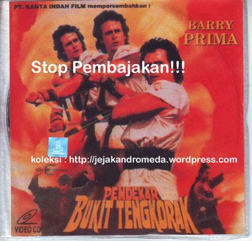 BARRY PRIMA DALAM FILM PENDEKAR BUKIT TENGKORAK
