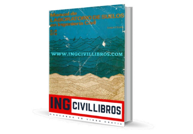 Manual De Laboratorio De Suelos En Ingenieria Civil Ingenieria