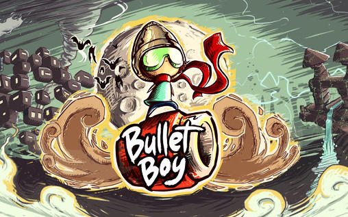 Download free Bullet boy apk ANDROID and IOS