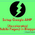 Blogger Blog Me Google AMP Kaise Setup Kare