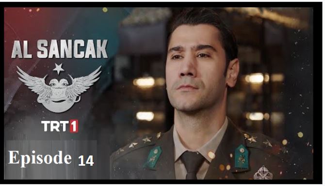 Recent,AL SANCAK,AL SANCAK EPISODE 14 With Urdu Subtitles,AL SANCAK EPISODE 14 With English Subtitles,