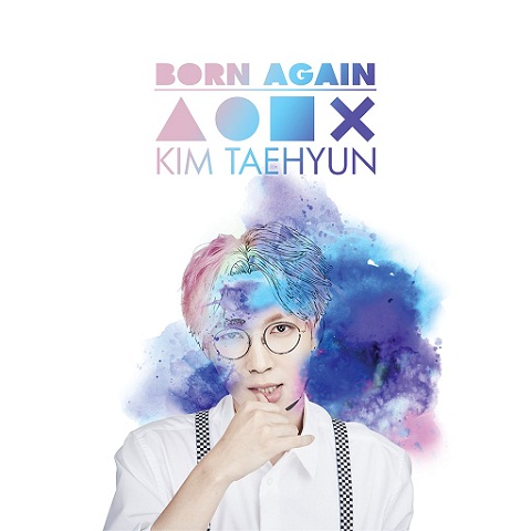 Kumpulan Lagu Kim Tae Hyun 1st Solo Album `Born Again`