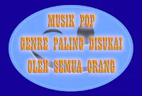 pop adalah aliran musik yang paling disukai