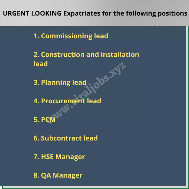 URGENT LOOKING Expatriates for the following positions