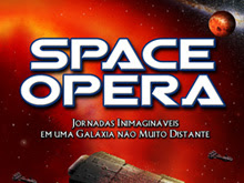 Lançamento da Editora Draco - Space Opera II: Jornadas Inimagináveis em uma Galáxia Não Muito Distante