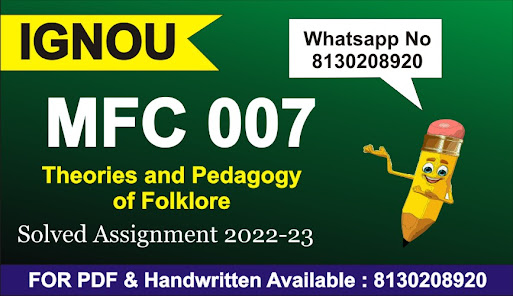 mpse 007 solved assignment 2022; mgpe 007 solved assignment; desha kshetra,nadu,rajya; give a brief overview of the academic period in the growth of folklore studies in india; folk cuisine short note; mps 01 solved assignment free download pdf; med 008 solved assignment; ignou mps 1 solved assignment