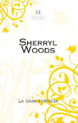 Sherryl Woods - La Gran Sorpresa