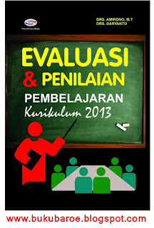 Evaluasi Dan Penilaian Pembelajaran Kurikulum 2013