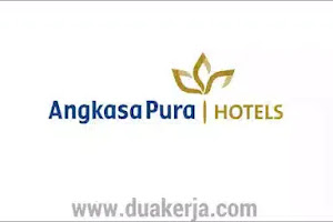Lowongan Kerja PT Angkasa Pura Hotel untuk SMA SMK D3 Tahun 2019
