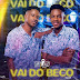 The Twins - Vai Do Beco