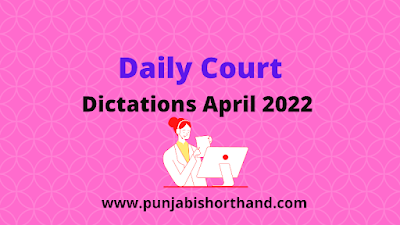 Daily Court Dictations April 2022