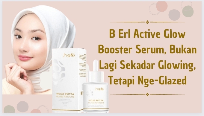 Review-berl-active-glow-booster-serum