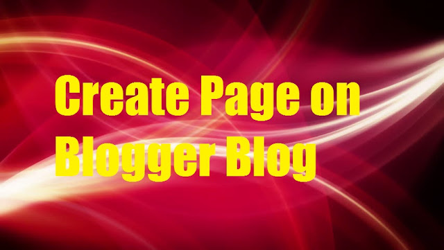 Create Page on Blogger Blog