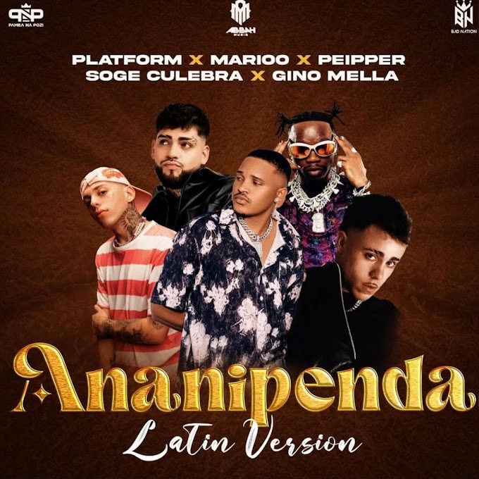 Audio : Platform x Marioo x Peipper x Soge Culebra x Gino Mella - Ananipenda Mp3