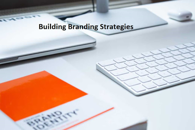 Building Branding Strategies