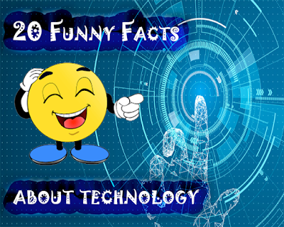 Top 20 Fun Facts About Technology |World Technology Facts|