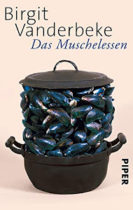 Das Muschelessen: Erzählungen