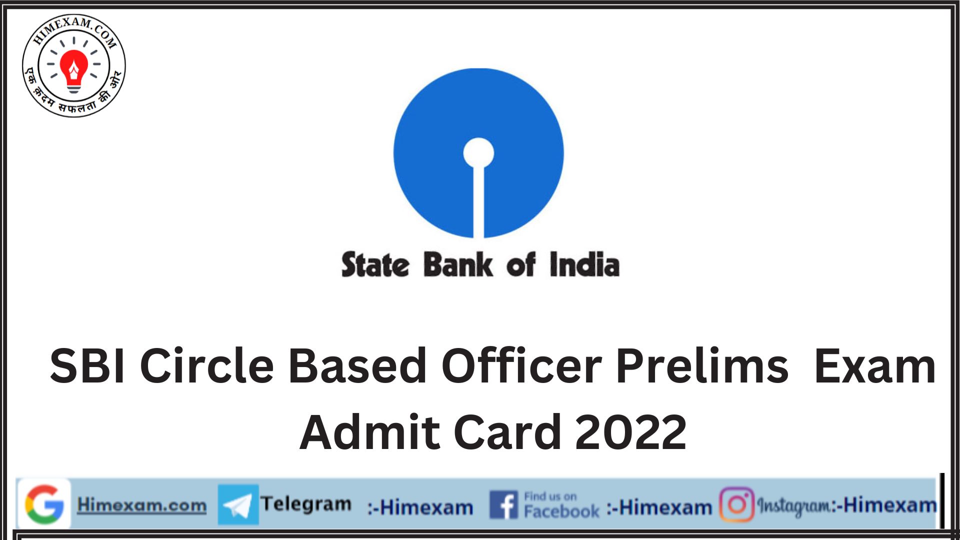 SBI Circle Based Officer Prelims  Exam Admit Card 2022