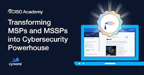 The vCISO Academy: Transforming MSPs and MSSPs into Cybersecurity Powerhouses