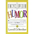 An Encyclopedia of Humor, Lowell D. Streiker