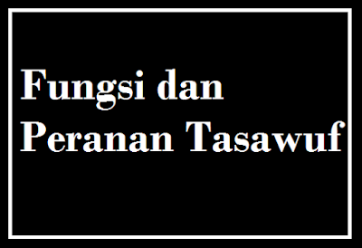  Peran Tasawuf