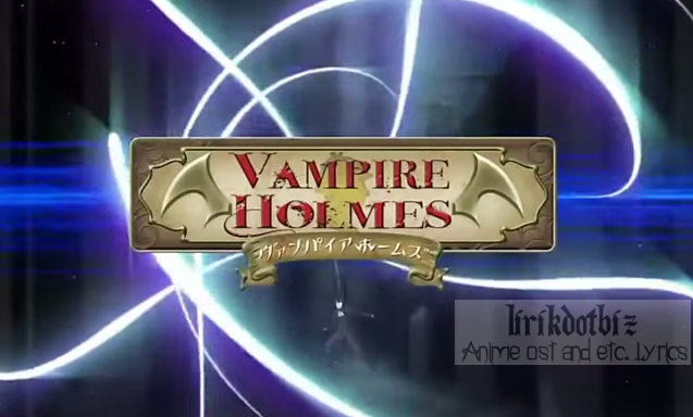 Everlasting Love Lyrics Vampire Holmes Opening Nami Tamaki Lirikdotbiz