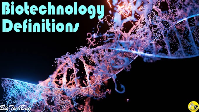 Famous Definitions of Biotechnology
