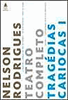 NELSON RODRIGUES - TEATRO COMPLETO vol. 3 TRAGÉDIAS CARIOCAS . ebooklivro.blogspot.com  -
