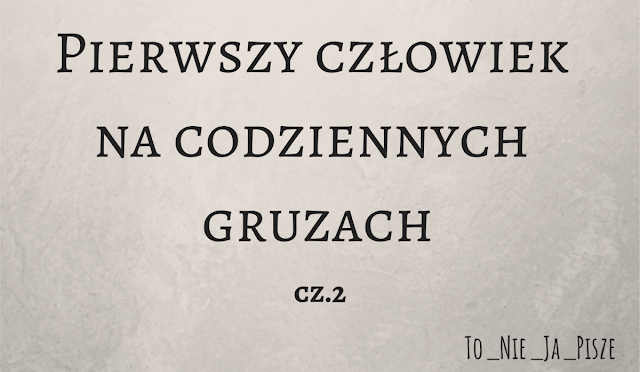 To nie ja pisze, opowiadanie o człowieku