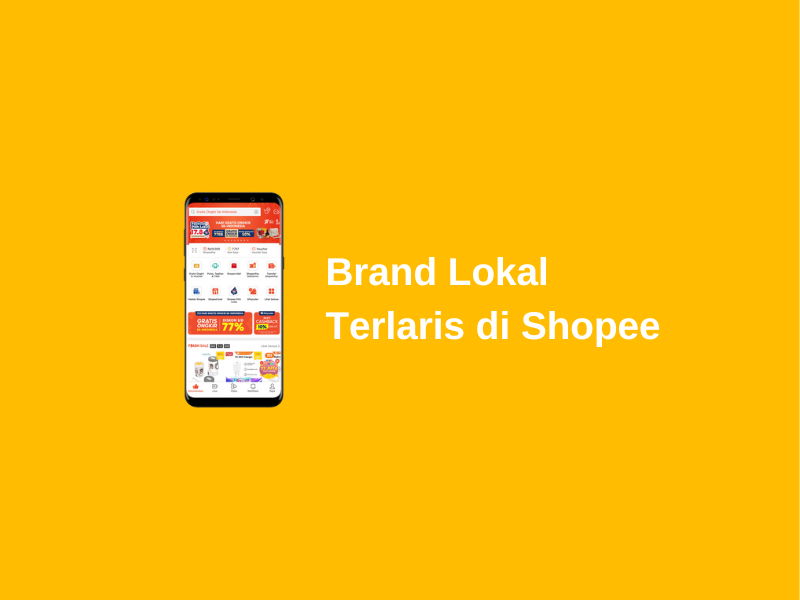 Daftar Toko Brand Lokal Terlaris di Shopee