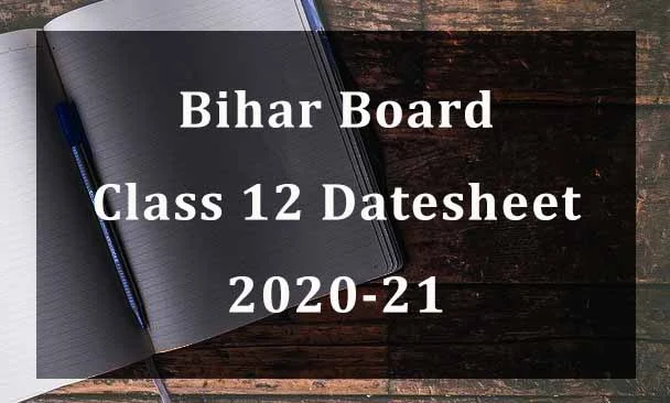 Bihar Board BSEB Class 12 Datesheet 2020-21