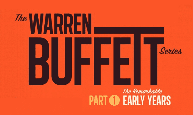 The Warren Buffett Series: The Remarkable Early Years