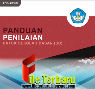 Download Panduan Penilaian Kurikulum 2013 Sekolah Dasar Edisi Revisi tahun 2016