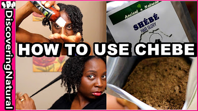 How to Use CHEBE Powder to Moisturize Dry Natural Hair