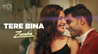 Tere Bina Lyrics by Zaeden - Kunaal Vermaa