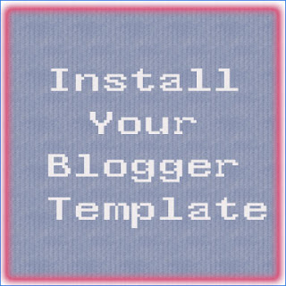 Setup blogger templates