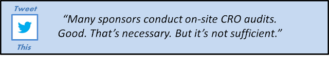 http://twitter.com/home/?status=Many sponsors conduct on-site CRO audits. Good. That’s necessary. But it’s not sufficient. Via @ConsultPolaris http://polarisconsultants.blogspot.com/2016/09/optimizing-outsourcing-options-for.html