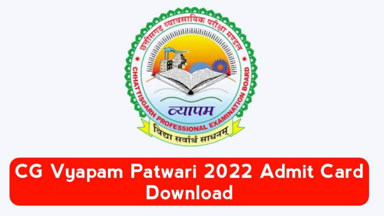 cg-vyapam-patwari-admit-card-2022, cg-patwari-result-2022, cg-patwari-exam-date-2022