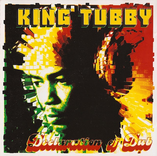 King Tubby [JAM] - Declaration Of Dub [2002]