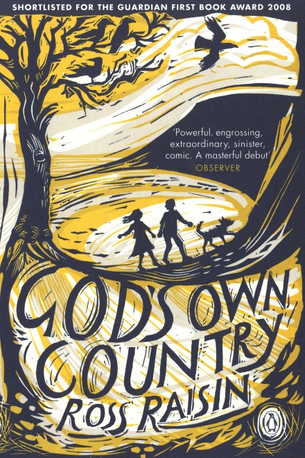 Book cover for God's Own Country by Ross Raisin God's Own Country in the South Manchester, Chorlton, Cheadle, Fallowfield, Burnage, Levenshulme, Heaton Moor, Heaton Mersey, Heaton Norris, Heaton Chapel, Northenden, and Didsbury book group