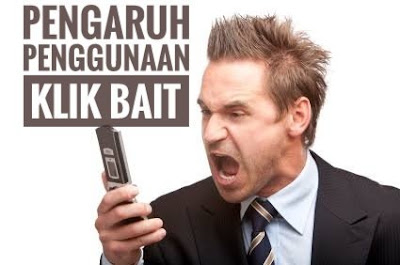 pengaruh klik bait