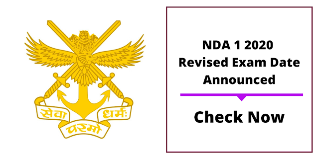 NDA 1 2020 Exam Date Announced [Revised]