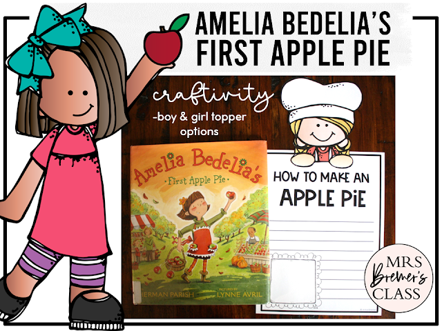 Amelia Bedelia's First Apple Pie book activities unit with reading companion worksheets, literacy printables, lesson ideas and a craft for fall in Kindergarten and First Grade