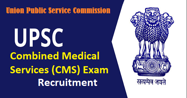 UPSC CMS Recruitment 2022 Notification